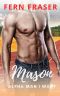 [Alpha man I want 01] • Mason